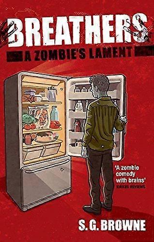 Breathers a zombie's lament