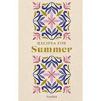 Recetas para el verano: 65 recetas de temporada