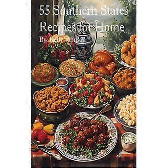 55 recetas caseras de los estados del sur