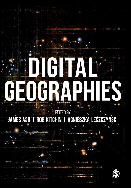 Digital Geographies by Sage Publications Ltd Paperback
