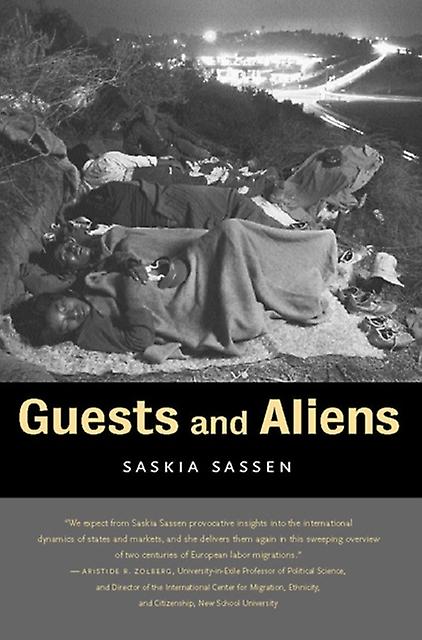 Guests And Aliens by Saskia Sassen Paperback Book
