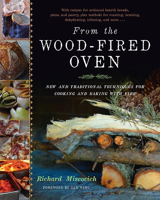 From The Woodfired Oven by Richard Miscovich Paperback Book