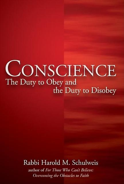 Conscience by Rabbi Harold M. Schulweis Paperback Book