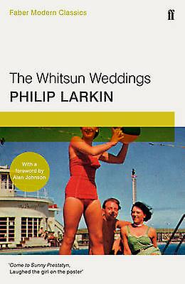 The Whitsun Weddings by Philip Larkin Paperback
