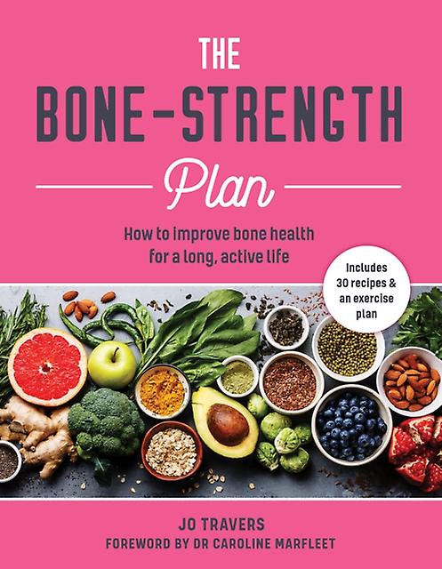 The Bonestrength Plan by Jo Travers Paperback Book