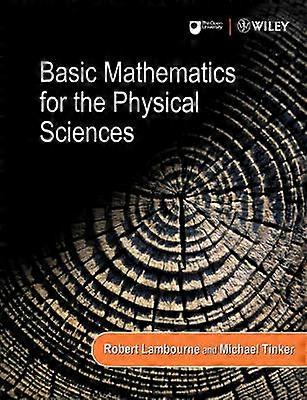 Basic Mathematics for the Physical Sciences