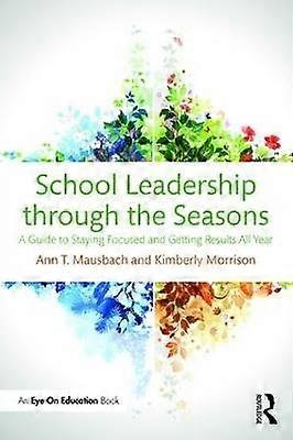 School Leadership through the Seasons