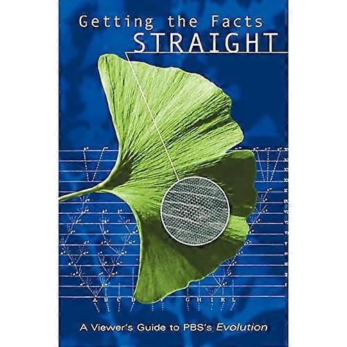 Getting the Facts Straight: a Viewer's Guide to Pbs's Evolution