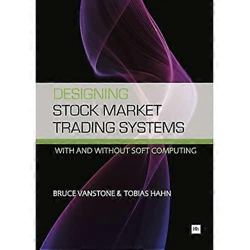 Designing Stock Market Trading Systems
