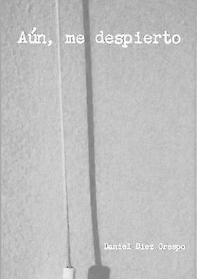 Aún me despierto