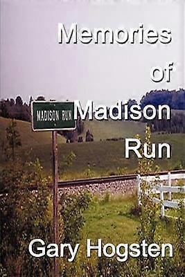 Minnen av Madison Run