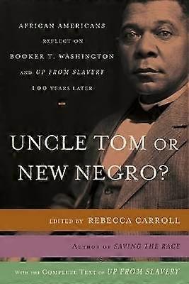 Unchiul Tom sau New Negro?