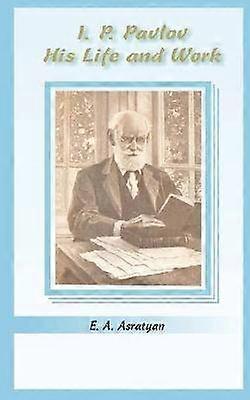 I P Pavlov élete és munkássága