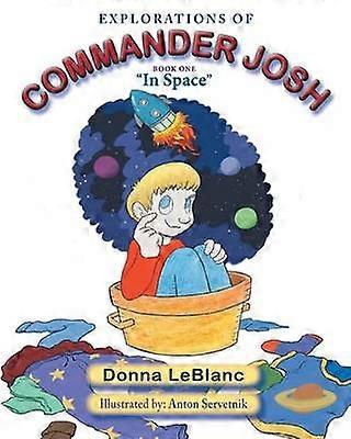 Explorations of Commander Josh Book One