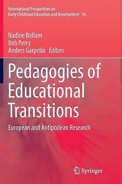 Pedagogies Of Educational Transitions Paperback