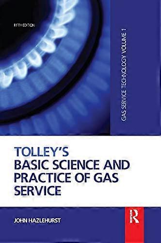 Tolleys Basic Science and Practice of Gas Service