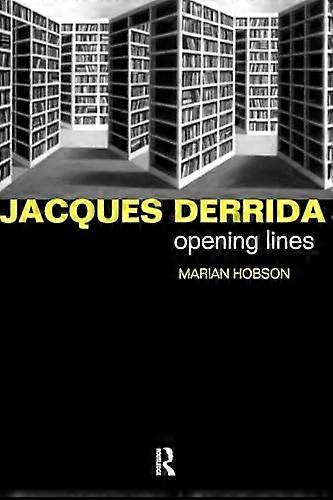 Jacques Derrida: Opening Lines