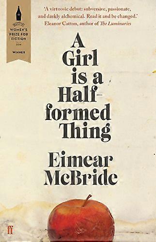 A Girl is a Half formed Thing