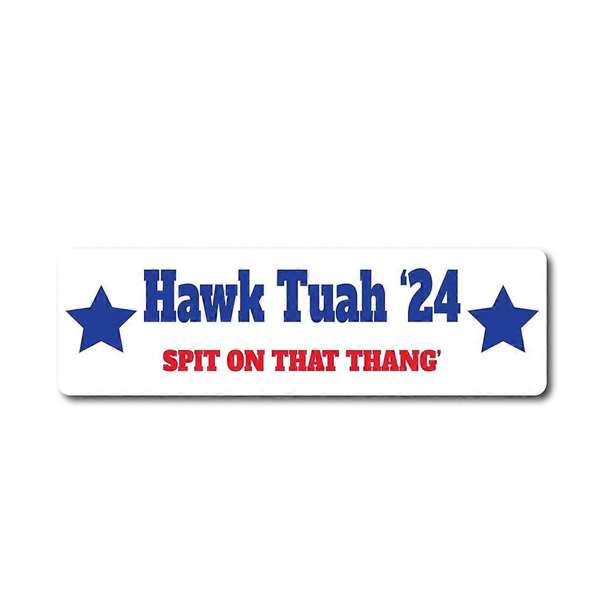 Hawk Tuah Spit on That Thang, Funny Bumper Sticker, Hilarious Meme Decal, Prank, Gag, Gift Idea, Dec
