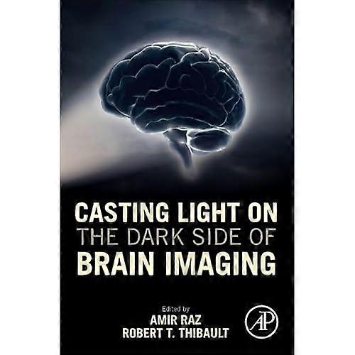 Casting Light on the Dark Side of Brain Imaging