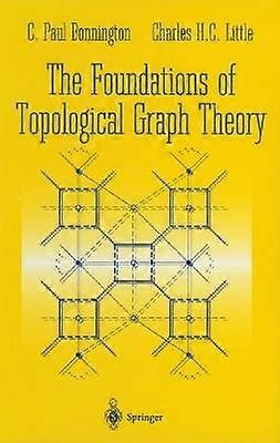 The Foundations of Topological Graph Theory