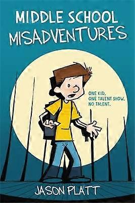 Middenschool Misadventures