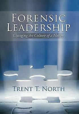 Forensic Leadership