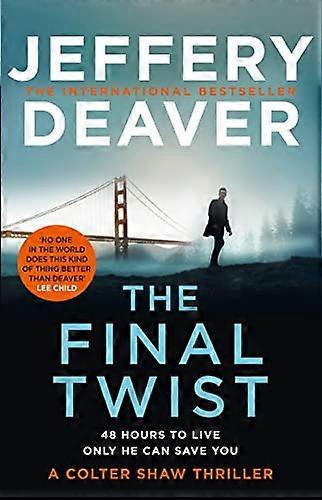 The Final Twist (Colter Shaw Thriller Book 3)