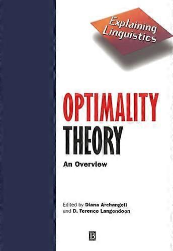 Optimality Theory: An Overview