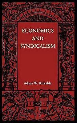 Economics and Syndicalism