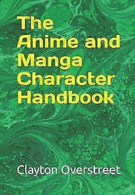The Anime and Manga Character Handbook