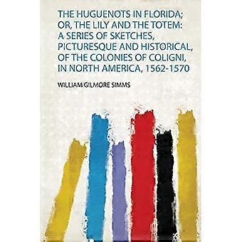 Hugenotten in Florida; oder, die Lilie und das Totem: Eine Reihe von malerischen und historischen Skizzen aus den Kolonien von Coligni in Nordamerika, 156