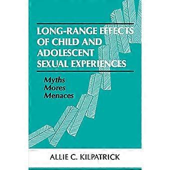 Langetermijneffecten van seksuele ervaringen van kinderen en adolescenten: mythen, mores en bedreigingen