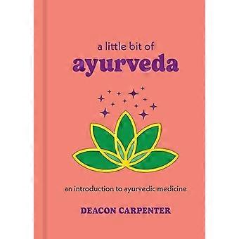 LittleBit of Ayurveda : un'introduzione alla medicina ayurvedica