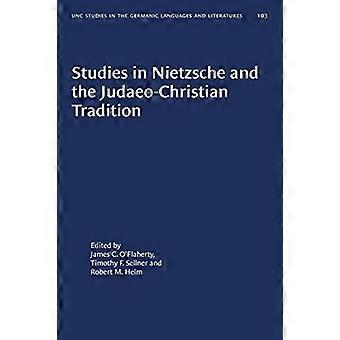 Studier i Nietzsche och den judisk-kristna traditionen (University of North Carolina Studies in Germanic Languages ​​and Literature)