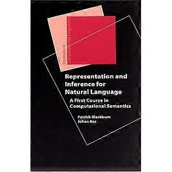 Darstellung und Ableitung für natürliche Sprache: ein erster Gang in Computational Semantik (Studien in der Computerlinguistik)