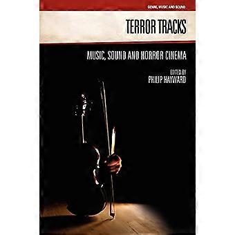 Terror Tracks: Muziek, geluid en Horror Cinema (Genre, & muziekgeluid)