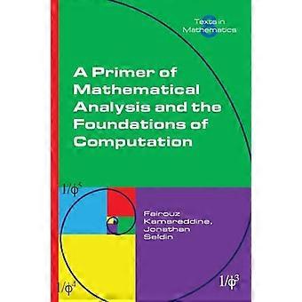 Eine Einführung in die mathematische Analysis und die Grundlagen der Berechnung