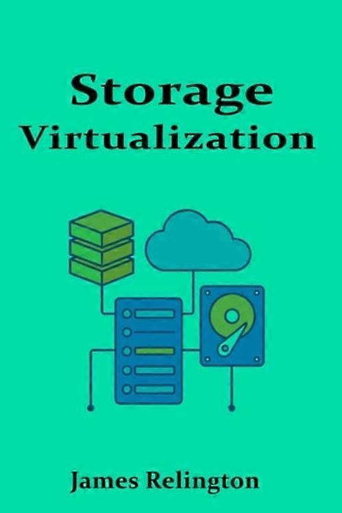 Storage Virtualization Concepts, Design, and Implementation