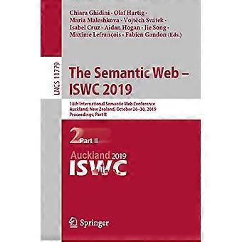 Semanttinen verkko - ISWC 2019: 18. kansainvälinen semanttisen verkon konferenssi, Auckland, Uusi-Seelanti, 26.-30. lokakuuta 2019, Konferenssin julkaisut, Osa II