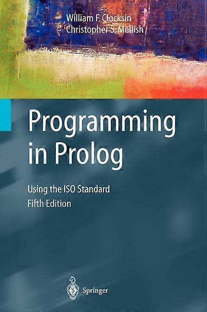 Programming In Prolog Using The Iso Standard - William Clocksin - Paperback - en Book