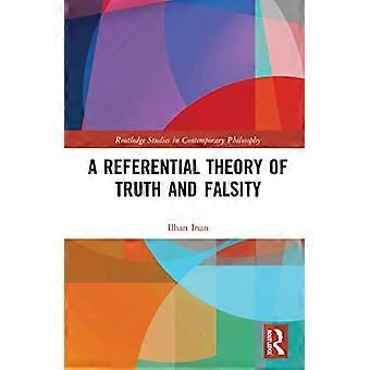 A Referential Theory of Truth and Falsity