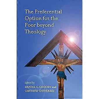 The Preferential Option For The Poor Beyond Theology - University of Notre Dame Press - Hardcover - en Book