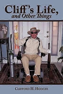 Cliff's Life and Other Things