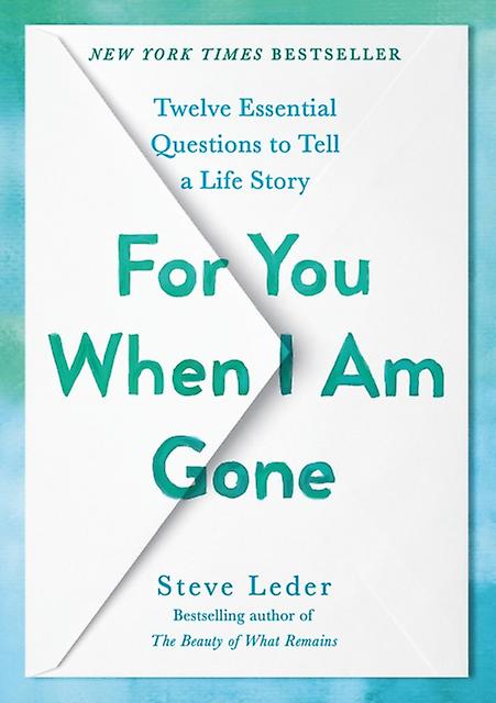 For You When I Am Gone by Steve Leder Hardback Book