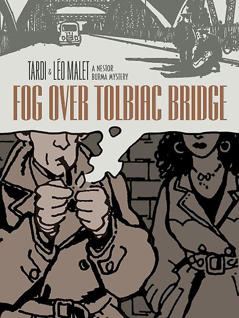 Fog Over Tolbiac Bridge - Leo Malet