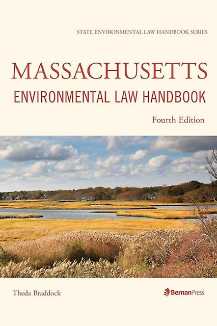 Massachusetts Environmental Law Handbook by Theda Braddock Paperback Book