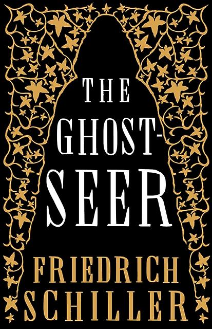 Ghost-seer - Friedrich Schiller