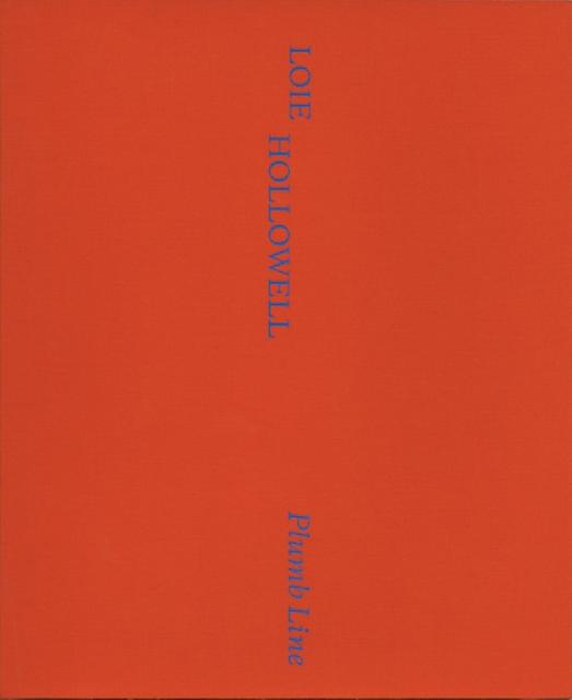 Loie Hollowell - Plumb Line by Cushing, Emma Enderby Elissa Auther, Iris Paperback