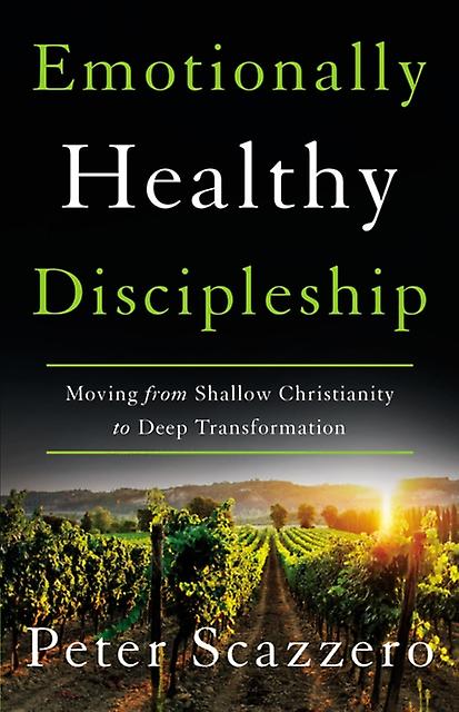 Emotionally Healthy Discipleship by Peter Scazzero Paperback Book